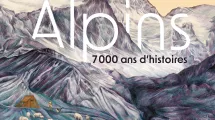 Exposition "Alpins, 7000 ans d'histoires" - Musée dauphinois © Département de l'Isère Musée dauphinois