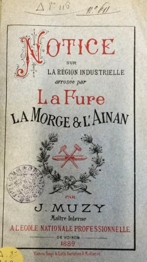 Notice carte de la région industrielle arrosée par la Fure, la Morge et l'Ainan, J.F Muzy © Archives départementales de l'Isère