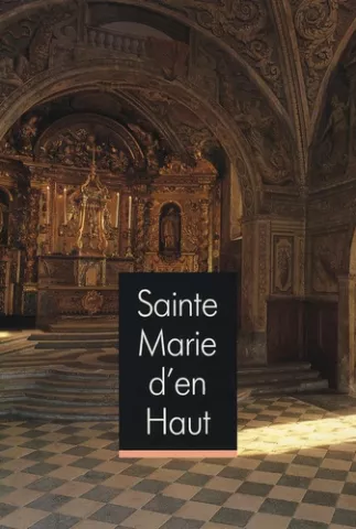 Couverture du livre Sainte-marie-d'en-Haut (intérieur de la chapelle avec ses décors peints)