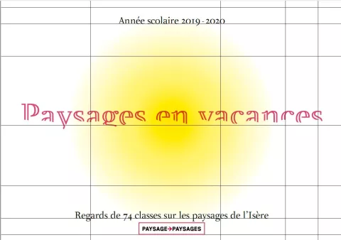 le titre Paysages en vacances écrit en rouge avec un fond un soelil © Département de l'Isère