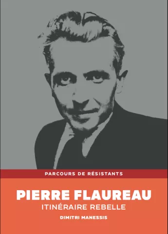 Pierre Flaureau itinéraire rebelle
