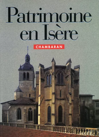 Patrimoine en Isère - Chambaran Patrimoine en Isère - Chambaran