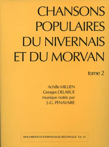 Chansons populaires du Nivernais et du Morvan tome 2