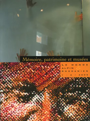 Mémoire, patrimoine et musées (2005 / 1-4) Mémoire, patrimoine et musées (2005 / 1-4)
