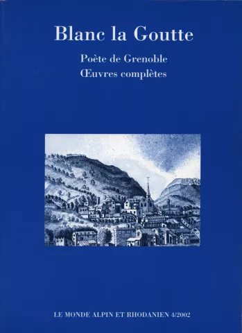 Blanc la Goutte Poète de Grenoble (2002/4)