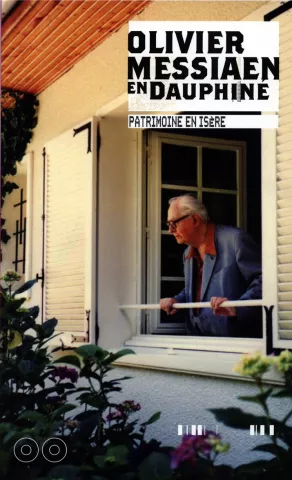 Olivier Messiaen en Dauphiné