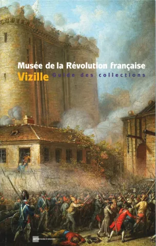 Musée de la Révolution française - Vizille - Guide des collections