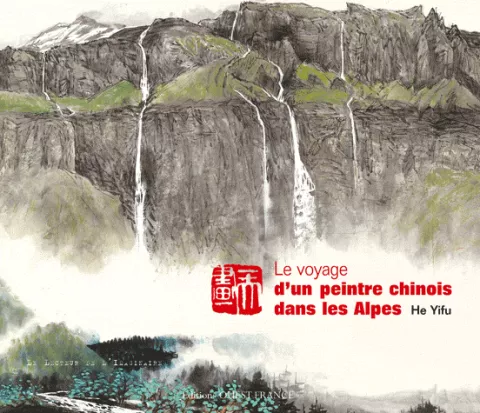 Le voyage d'un peintre chinois dans les Alpes