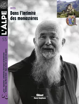 L'Alpe 53 : Dans l'intimité des monastères