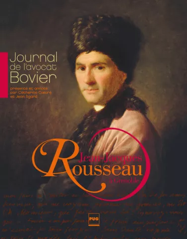 Jean-Jacques Rousseau à Grenoble, Journal de l’avocat Bovier