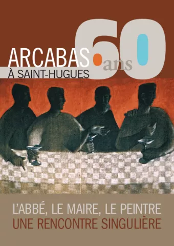 Arcabas 60 ans à Saint-Hugues