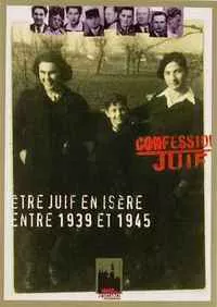 Être juif en Isère, de 1939 à 1945