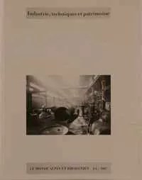 Industrie, technique et patrimoine (1987/3-4)