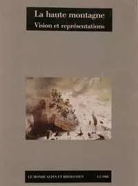 La haute montagne - Vision et représentations (1988/1-2)