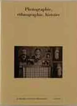 Photographie, ethnographie, histoire (1995/2-4)