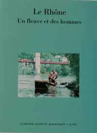 Le Rhône – Un fleuve et des hommes (1999/1-3)
