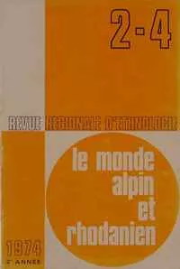 La revue «Le monde alpin et rhodanien» / numéros de mélanges 1974/2-4