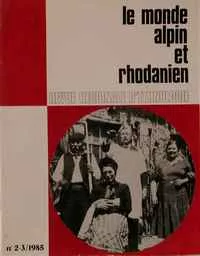 La revue «Le monde alpin et rhodanien» / numéros de mélanges 1985/2-3