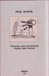 Traces and whispers from emptiness