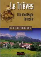 Le Trièves une montagne humaine Le Trièves une montagne humaine