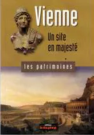 Vienne un site en majesté