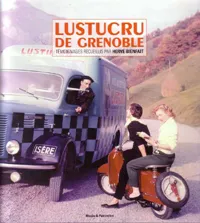 Lustucru de Grenoble Lustucru de Grenoble