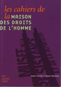 Les Cahiers de la Maison des Droits de L’Homme, n°1 Les Cahiers de la Maison des Droits de L’Homme, n°1